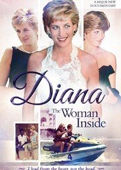 Diana wśród Windsorów / Diana - The Woman Inside