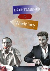Dżentelmeni i wieśniacy / Dżentelmeni i wieśniacy