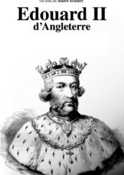 Edward II - Nieszczęśliwy król / Edward II of England: The Unhappy King