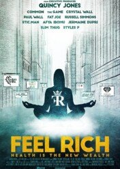 Feel Rich: Health Is the New Wealth / Feel Rich: Health Is the New Wealth