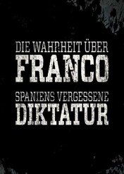 Franco: Brutalna prawda o hiszpańskim dyktatorze / Franco: The Brutal Truth about Spain’s Dictator