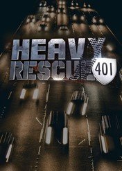 Heavy Rescue: 401 / Heavy Rescue: 401