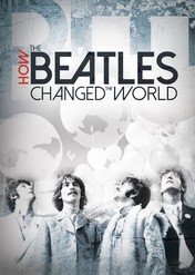 How the Beatles Changed the World / How the Beatles Changed the World