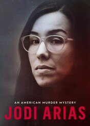 Jodi Arias: od pożądania do morderstwa / Jodi Arias: An American Murder Mystery