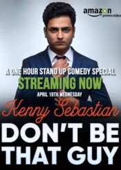 Kenny Sebastian: Don't Be That Guy / Kenny Sebastian: Don't Be That Guy