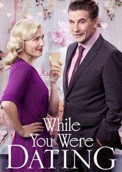 Kiedy byliście na randce / While You Were Dating