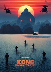 Kong: Wyspa Czaszki / Kong: Skull Island