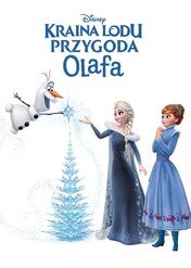 Kraina Lodu. Przygoda Olafa / Olaf's Frozen Adventure