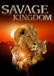 Królestwo drapieżników / Savage Kingdom