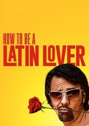 Latynoski ogier / How to be a Latin Lover