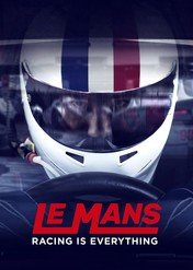 Le Mans: Liczy się tylko wyścig / Le Mans: Racing is Everything