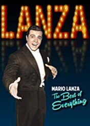 Mario Lanza - The Best of Everything / Mario Lanza - The Best of Everything