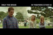 ONLY THE BRAVE - Witness the True Story (In Theaters Oct 20)