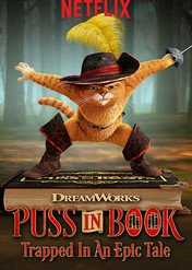 Kot w butach: Uwięziony w baśni / Puss in Book: Trapped in an Epic Tale