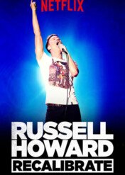 Russell Howard: Recalibrate / Russell Howard: Recalibrate