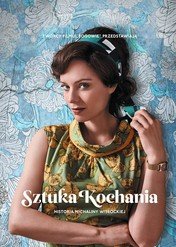 Sztuka kochania / Sztuka kochania