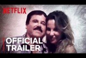 The Day I Met El Chapo | Official Trailer [HD] | Netflix