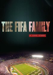 The Fifa Family: A Love Story / The FIFA Family: Love Story
