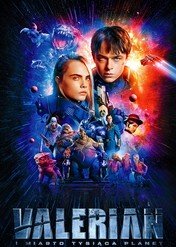 Valerian i miasto tysiąca planet / Valerian and the City of a Thousand Planets