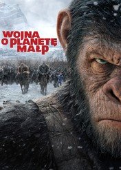 Wojna o planetę małp / War for the Planet of the Apes