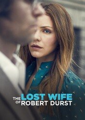 Zaginiona żona / The Lost Wife of Robert Durst