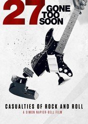 27: Gone Too Soon / 27: Gone Too Soon