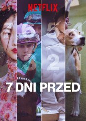 7 dni przed / 7 Days Out
