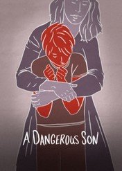 Niebezpieczny syn / A Dangerous Son