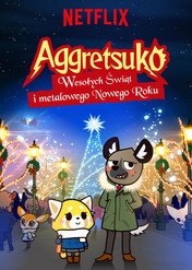 Aggretsuko: Wesołych Świąt i metalowego Nowego Roku / Aggretsuko: We Wish You a Metal Christmas