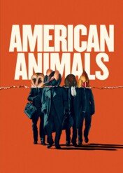 American Animals / American Animals