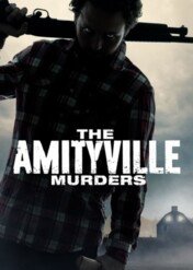 Amityville: Dom zbrodni / The Amityville Murders