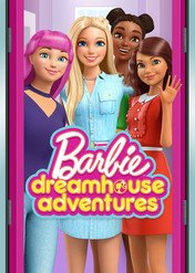 Barbie: Przygody w domku marzeń / Barbie Dreamhouse Adventures