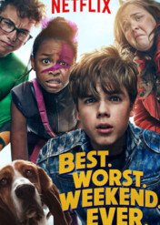 Najlepszy najgorszy weekend / Best. Worst. Weekend. Ever.
