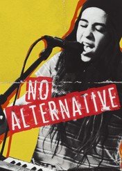 Bez alternatywy / No Alternative