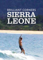 Brilliant Corners: Sierra Leone / Brilliant Corners: Sierra Leone