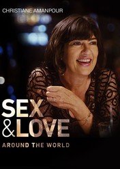 Christiane Amanpour: Seks i miłość w różnych krajach świata / Christiane Amanpour: Sex & Love Around the World