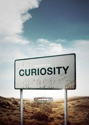 Ciekawość zabija / Welcome to Curiosity