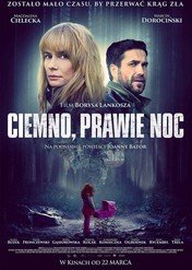 Ciemno, prawie noc / Ciemno, prawie noc