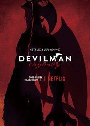 Devilman: Crybaby / Devilman: Crybaby