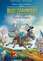 Rozczarowani / Disenchantment