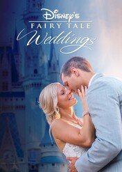 Disney's Fairy Tale Weddings / Disney's Fairy Tale Weddings