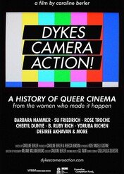 Dykes, Camera, Action! / Dykes, Camera, Action!
