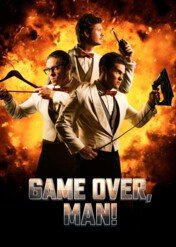 Game Over, Man! / Game Over, Man!