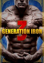 Generation Iron 3 / Generation Iron 3