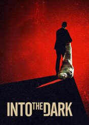 Into the Dark / Into the Dark