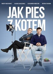 Jak pies z kotem / Jak pies z kotem