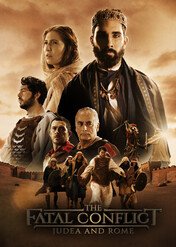 Judea i Rzym: tragiczny konflikt / The Fatal Conflict: Judea and Rome