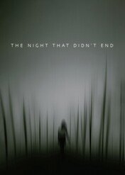 Koszmar bez końca / The Night That Didn't End