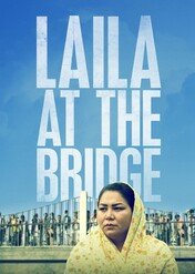 Laila na moście / Laila at the Bridge