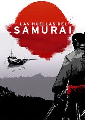 The Samurai's Footsteps / Las huellas del samurái